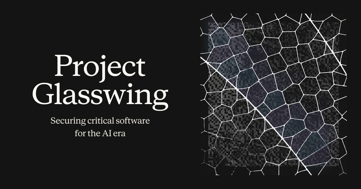 Anthropic launches Project Glasswing after Claude Mythos Preview finds thousands of serious software flaws